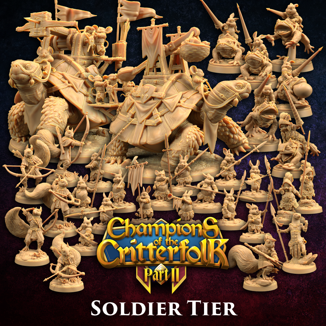 Champions of The Critterfolk Pt. II | Soldier Tier | PRESUPPORTED